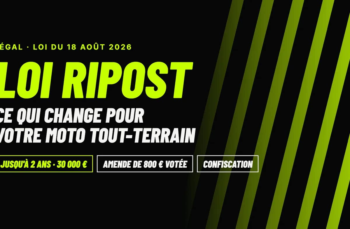 Loi RIPOST : ce qui change si vous roulez en moto tout-terrain